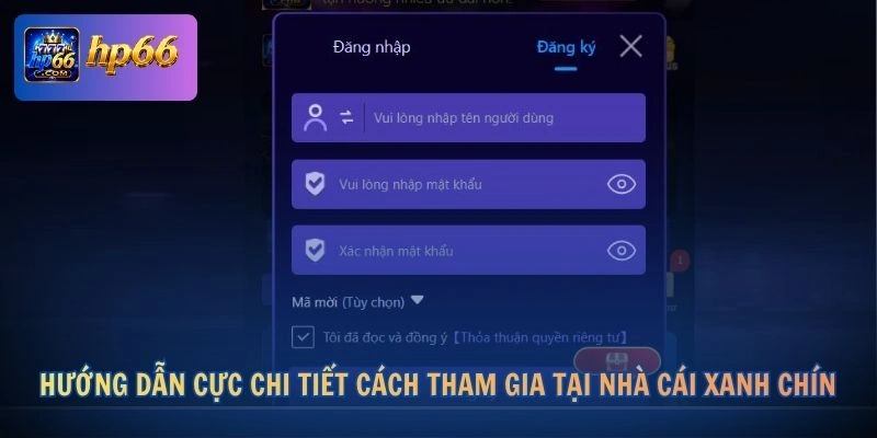 Hướng dẫn cực chi tiết cách tham gia tại nhà cái xanh chín